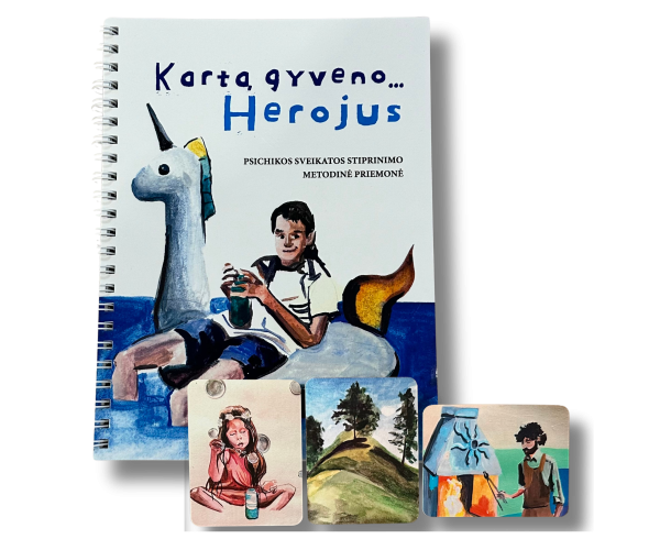 Psichikos sveikatos stiprinimo metodinė priemonė „Kartą gyveno… Herojus"